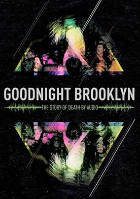 Poster Goodnight Brooklyn - The Story of Death by Audio