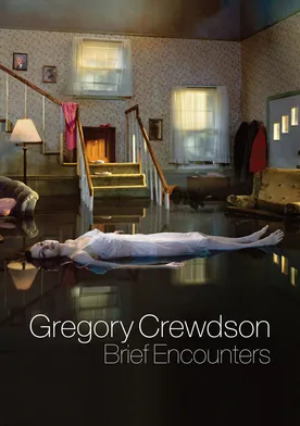 Poster Gregory Crewdson: Brief Encounters