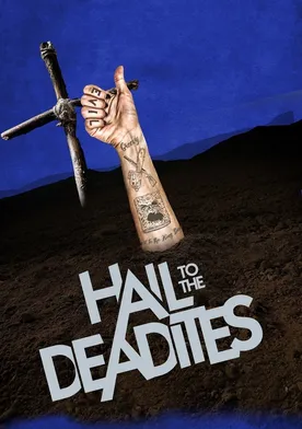 Poster Hail to the Deadites