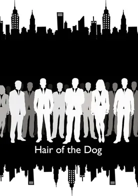 Poster Hair of the Dog