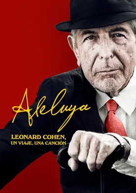 Poster Hallelujah: Leonard Cohen, a Journey, a Song