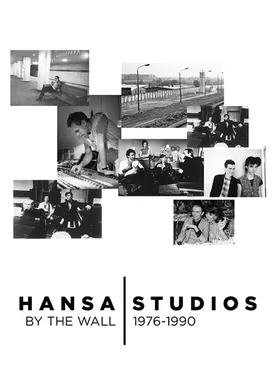 Poster Hansa Studios: By the Wall 1976-90