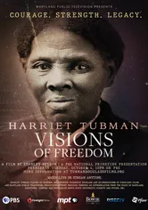 Poster Harriet Tubman: Visions of Freedom