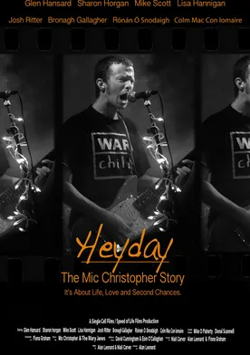 Poster Heyday - The Mic Christopher Story