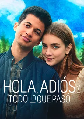 Poster Hola, adiós y todo lo que pasó