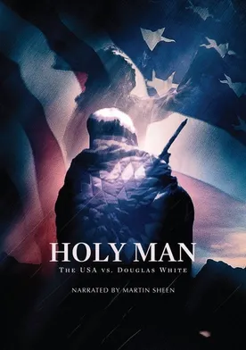 Poster Holy Man: The USA vs Douglas White