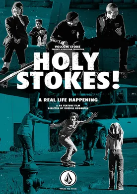 Poster Holy Stokes! A Real Life Happening