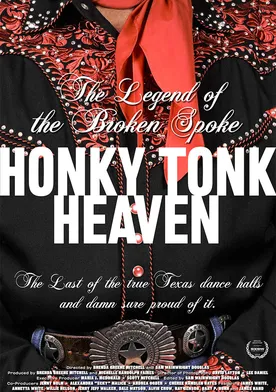 Poster Honky Tonk Heaven: Legend of the Broken Spoke