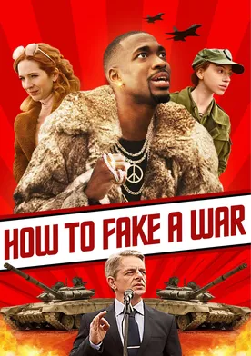 Poster How to Fake a War