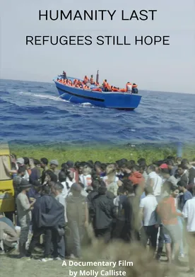 Poster Humanity Last: Refugees Still Hope