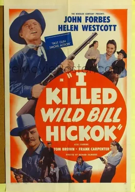 Poster I Killed Wild Bill Hickok