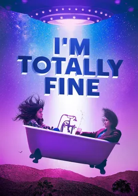 Poster I'm Totally Fine