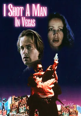 Poster I Shot a Man in Vegas