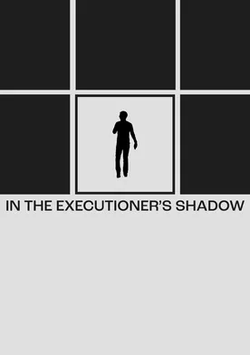 Poster In the Executioner's Shadow