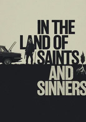 Poster In the Land of Saints and Sinners