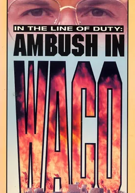 Poster In the Line of Duty: Ambush in Waco
