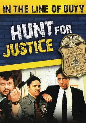 Poster In the Line of Duty: Hunt for Justice