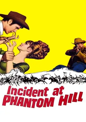 Poster Incident at Phantom Hill