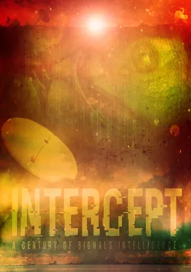 Poster Intercept: A Century of Signals Intelligence