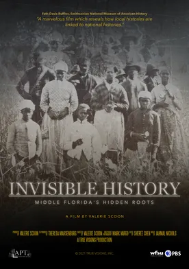 Poster Invisible History: Middle Florida's Hidden Roots