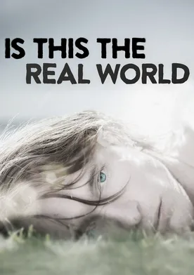 Poster Is This the Real World