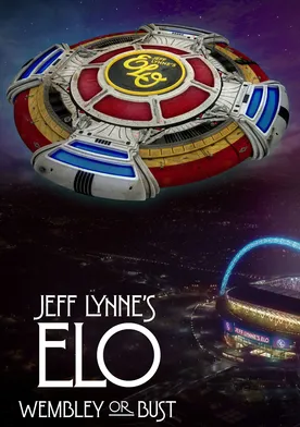 Poster Jeff Lynne's ELO: Wembley or Bust