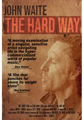 Poster John Waite: The Hard Way