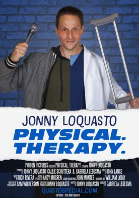 Poster Jonny Loquasto: Physical. Therapy.