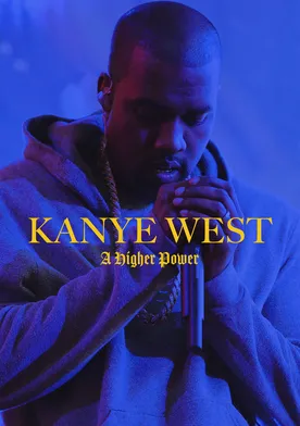 Poster Kanye West: A Higher Power