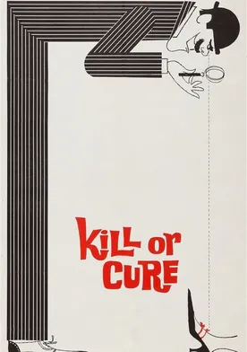 Poster Kill or Cure