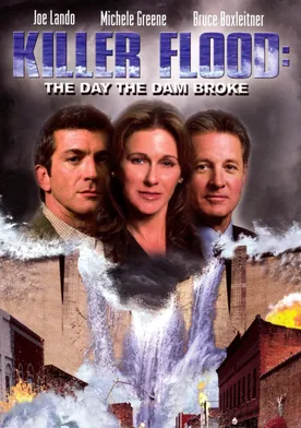 Poster Killer Flood: The Day the Dam Broke