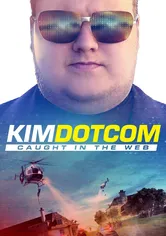 Poster Kim Dotcom: Caught in the Web