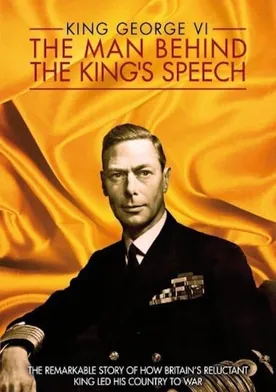 Poster King George VI: The Man Behind the King's Speech