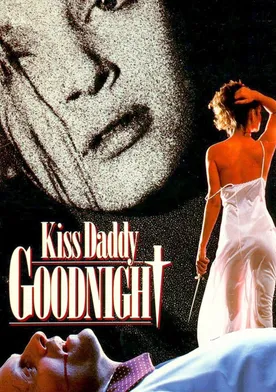 Poster Kiss Daddy Goodnight