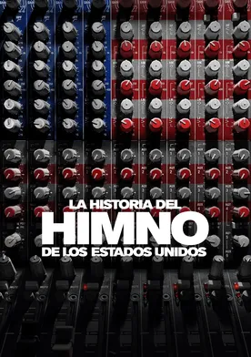 Poster La historia del himno de los Estados Unidos