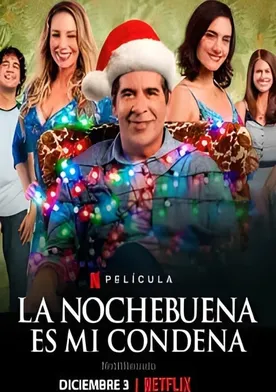 Poster La Nochebuena es mi condena