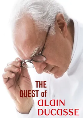 Poster La quête d'Alain Ducasse