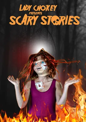 Poster Lady Chokey presents Scary Stories