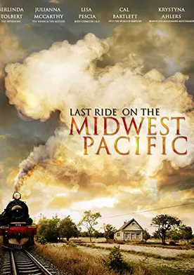 Poster Last Ride on the Midwest Pacific