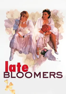 Poster Late Bloomers