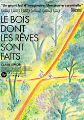 Poster Le bois dont les rêves sont faits