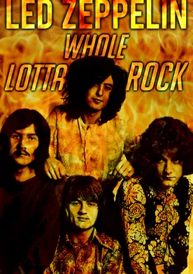 Poster Led Zeppelin: Whole Lotta Rock