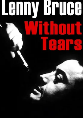 Poster Lenny Bruce: Without Tears