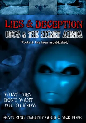 Poster Lies and Deception: UFO's and the Secret Agenda