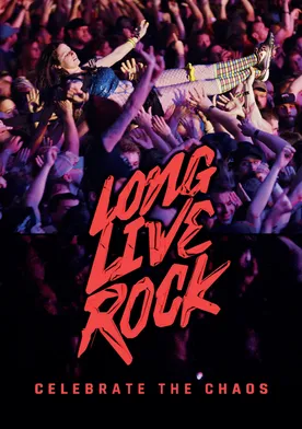 Poster Long Live Rock: Celebrate the Chaos