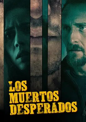 Poster Los Muertos Desperados