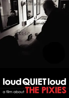 Poster loudQUIETloud: A Film About the Pixies