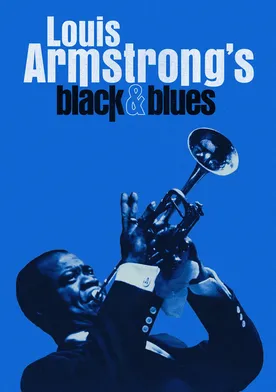 Poster Louis Armstrong: Black & Blues