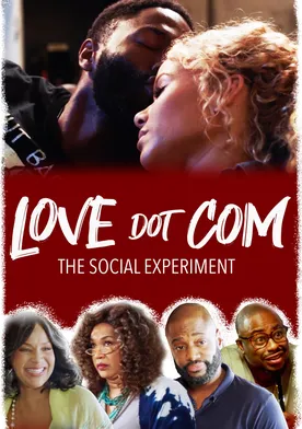 Poster Love Dot Com: The Social Experiment