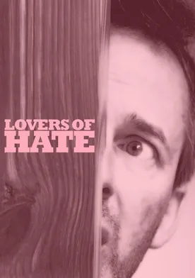 Poster Lovers of Hate